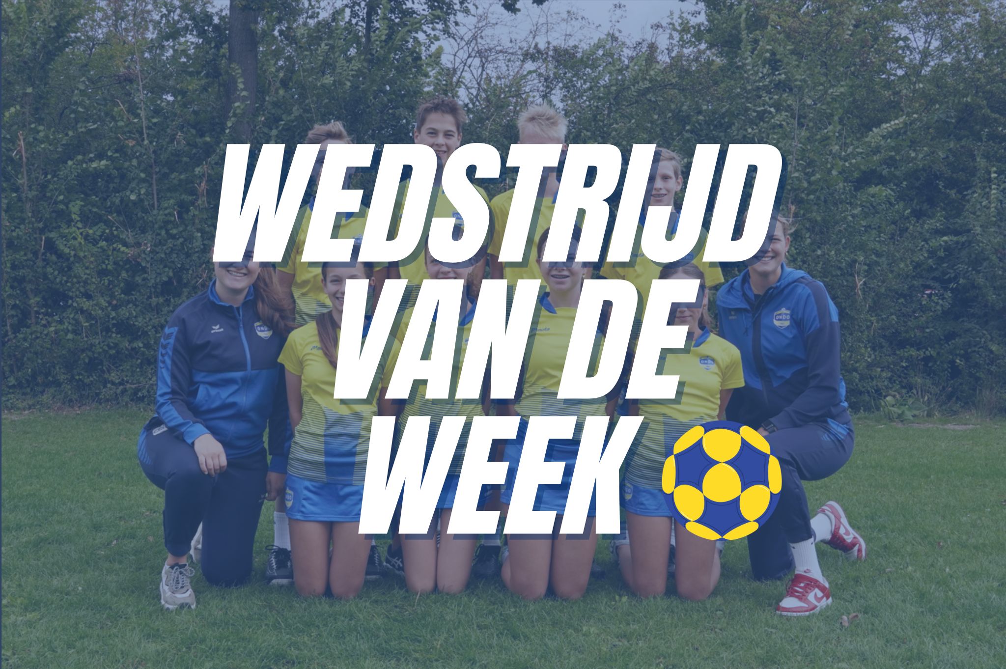 Wedstrijd van de week: ONDO J22, J5 & U15-1