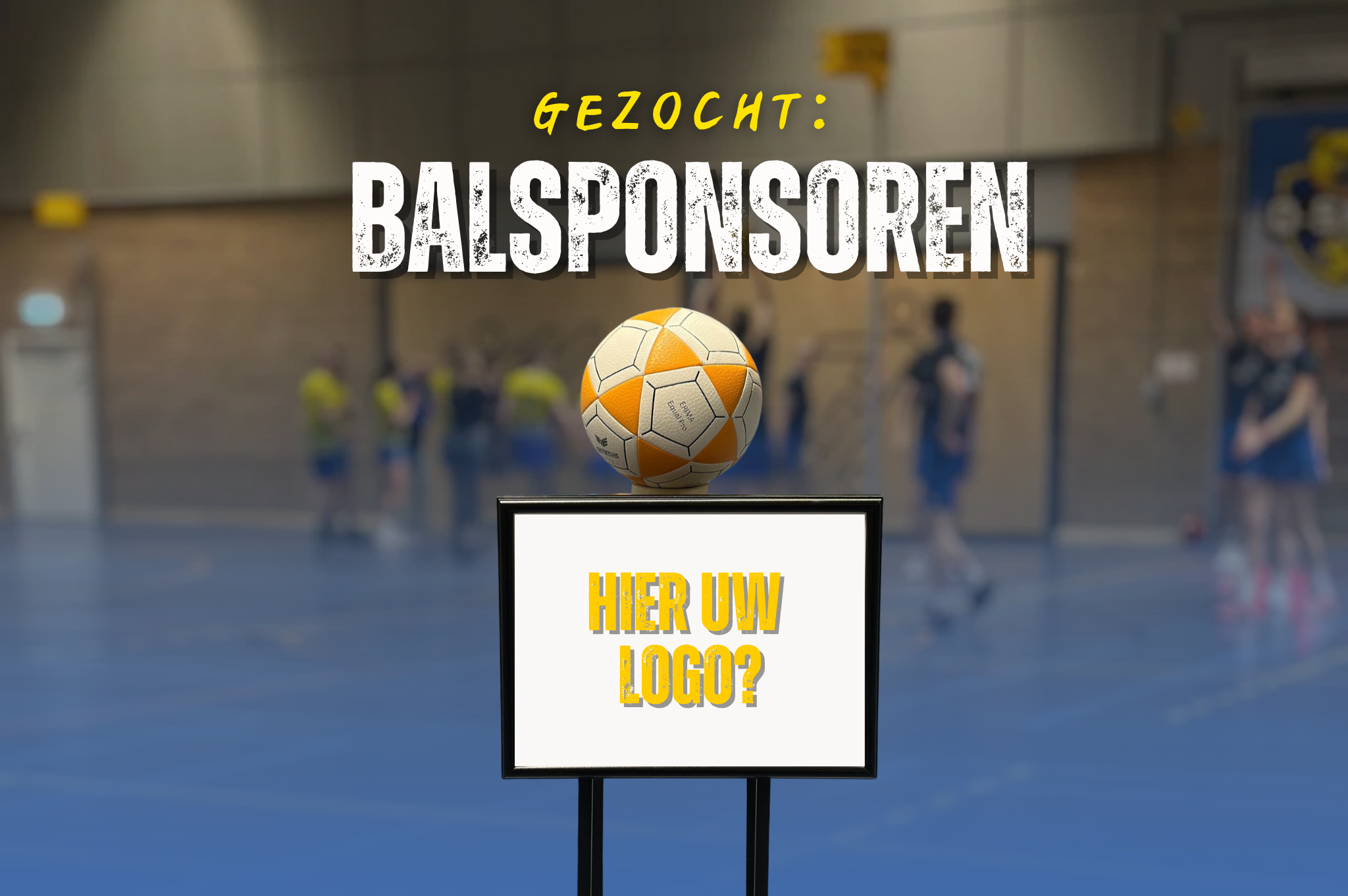 Balsponsoren gezocht | zaalseizoen 2026-2027